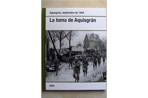 La Toma de Aquisgrán, la línea siegfried