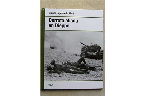 Dieppe, agosto de 1942 Derrota aliada
