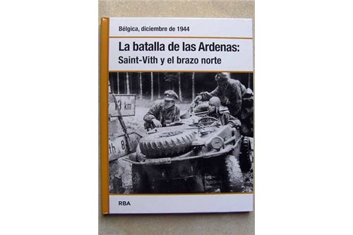 La batalla de las ardennes saint-vith y el brazo norte