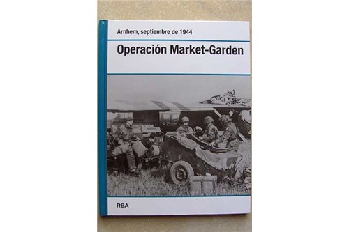 Operación Market-Garden. Arnhem. Septiembre De 1944