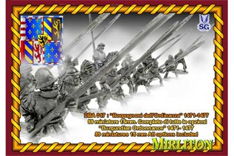 Burgundian of Ordonnance ﾖ 1471- 1477 (15 Cavalrymen, 44 foot,1  bombard + flags